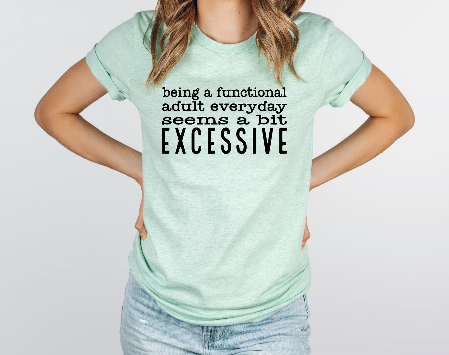 Being a Functioning Adult Tee
