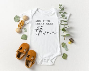 And Then There Were Three Onesie