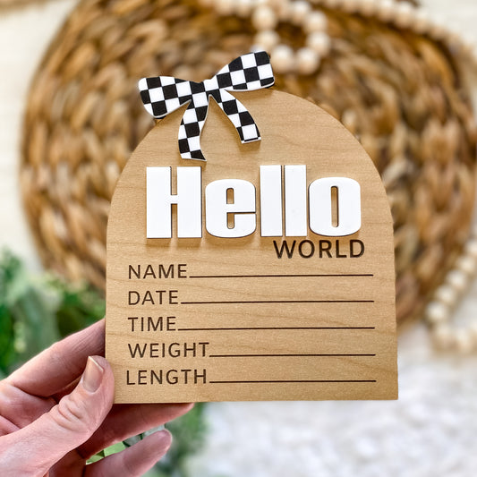 Hello World Birth Stat Sign - Black Checkered Bow