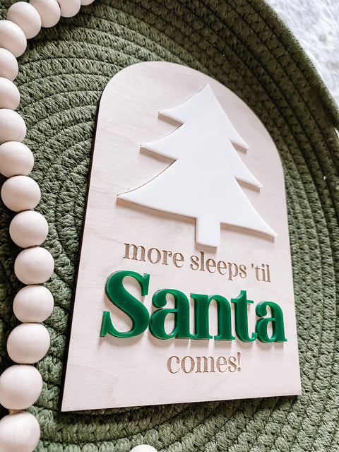 Sleeps Until Santa Comes Christmas Countdown Sign