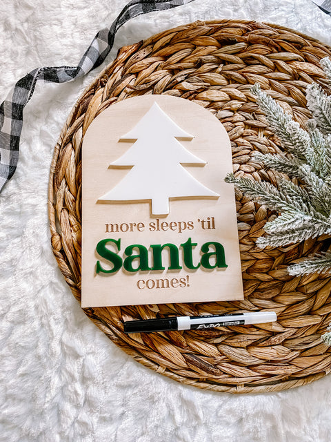 Sleeps Until Santa Comes Christmas Countdown Sign