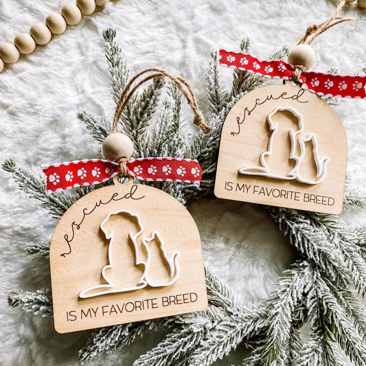 Rescued is My Favorite Breed Ornament  - Layered